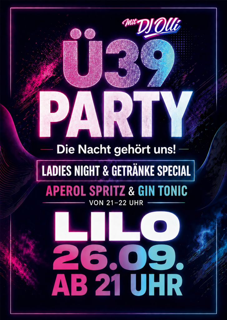 Ü39 Party Lilo Bad Honnef mit DJ Olli